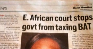 East African Court of Justice Stops URA collecting Tax from BAT